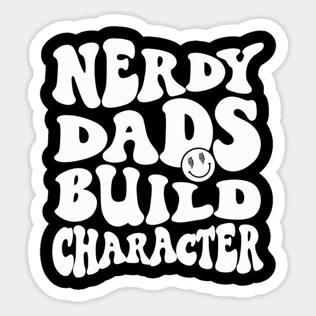 Cool Dad Geeky Dad Nerdy Dads Build Character Sticker by SilverLake